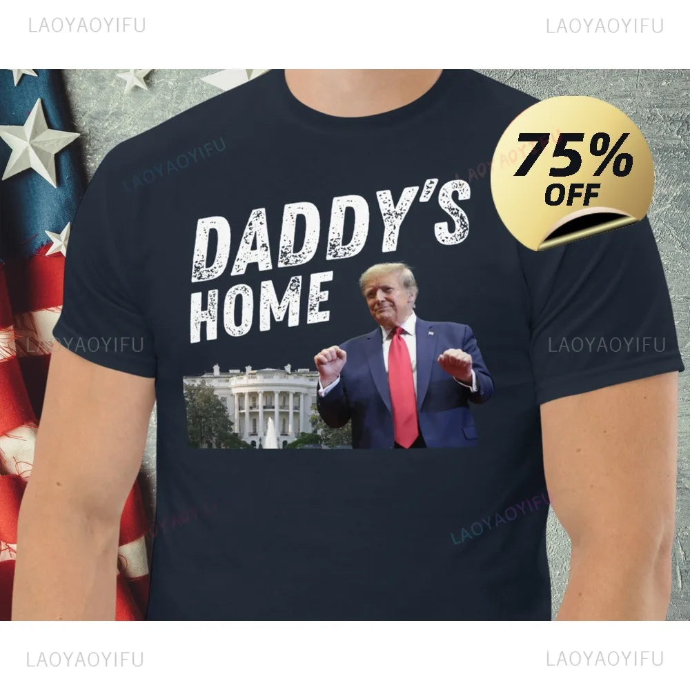 Daddy's Home Trump Tee